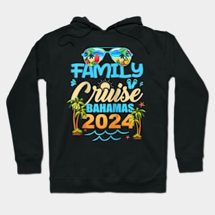 Family Cruise The Bahamas 2024 Summer Matching Vacation 2024 Hoodie